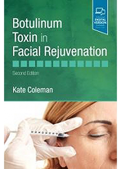 Botulinum Toxin in Facial Rejuvenation 2nd Edition