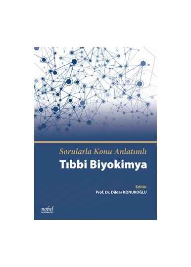 Sorularla Konu Anlatımlı Tıbbi Biyokimya