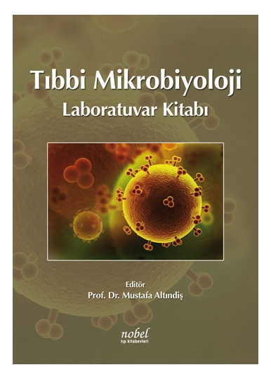 Tıbbi Mikrobiyoloji Laboratuvar Kitabı