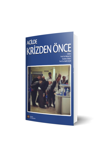Acilde Krizden Önce