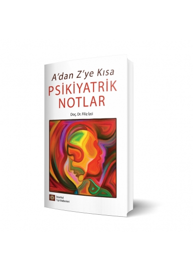 A'dan Z'ye Kısa Psikiyatrik Notlar