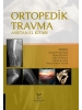 Ortopedik Travma Asistan El Kitabı