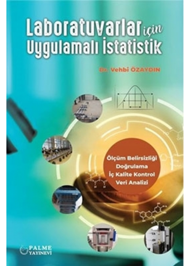 Laboratuvarlar İçin Uygulamalı İstatistik