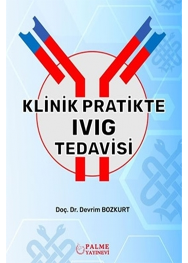 Klinik Pratikte IVIG Tedavisi