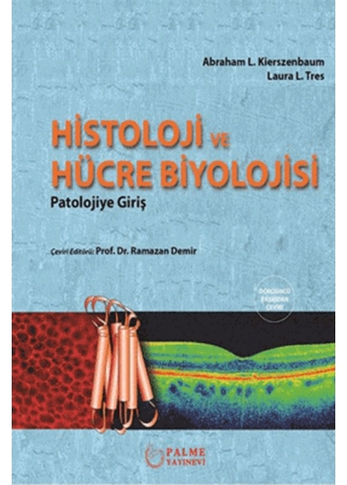 Histoloji ve Hücre Biyolojisi ( 4.BASKI )