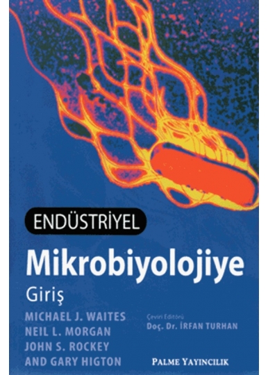 Endüstriyel Mikrobiyolojiye Giriş