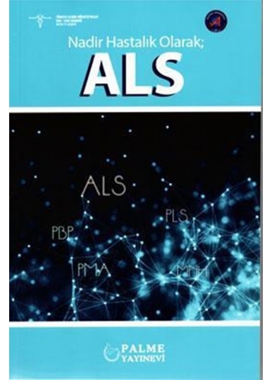 Nadir Hastalık Olarak; ALS