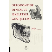 Ortodontide Dental ve İskeletsel Genişletme