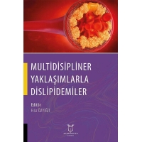 Multidisipliner Yaklaşımlarla Dislipidemiler