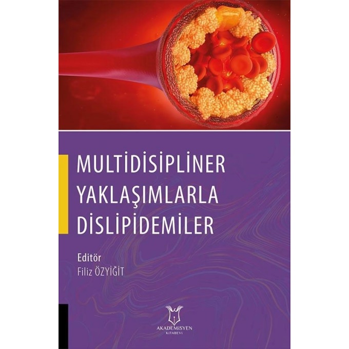 Multidisipliner Yaklaşımlarla Dislipidemiler