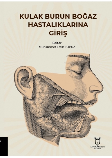 Kulak Burun Boğaz Hastalıklarına Giriş