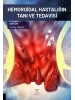 Hemoroidal Hastalığın Tanı ve Tedavisi