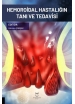 Hemoroidal Hastalığın Tanı ve Tedavisi