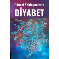 Güncel Yaklaşımlarla Diyabet