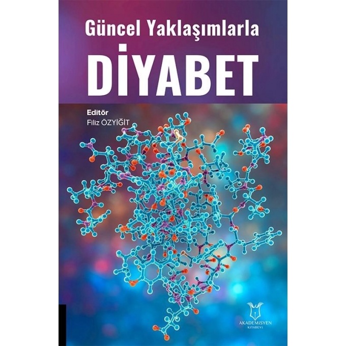 Güncel Yaklaşımlarla Diyabet