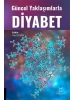 Güncel Yaklaşımlarla Diyabet