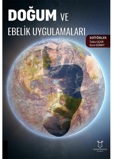 Doğum ve Ebelik Uygulamaları