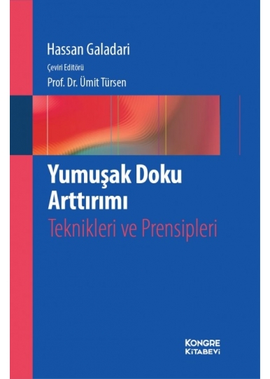 Yumuşak Doku Arttırımı Teknikleri ve Prensipleri