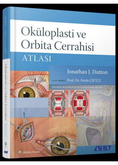 Oküloplasti ve Orbita Cerrahi Atlası