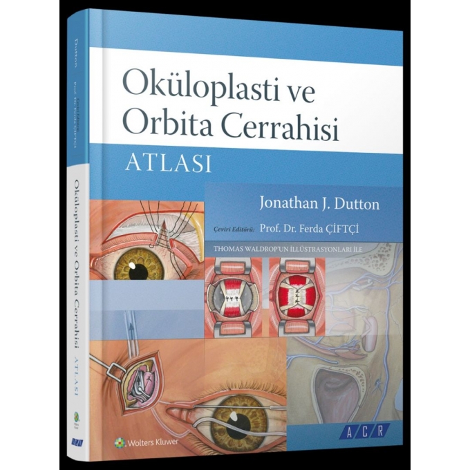 Oküloplasti ve Orbita Cerrahi Atlası