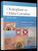 Oküloplasti ve Orbita Cerrahi Atlası