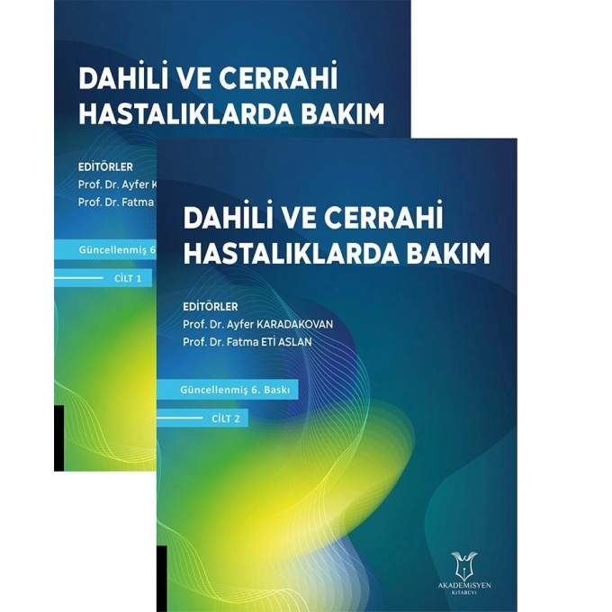 Dahili ve Cerrahi Hastalıklarda Bakım