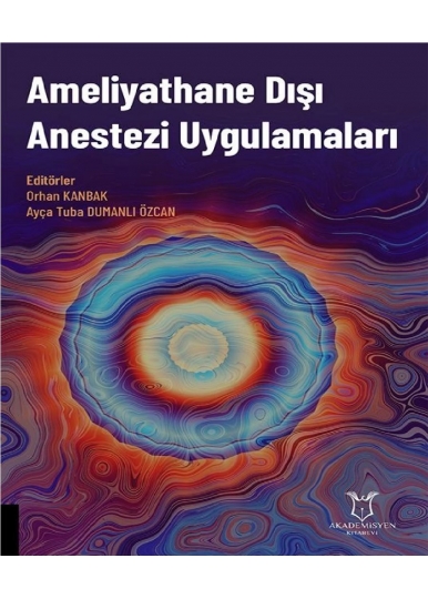 Ameliyathane Dışı Anestezi Uygulamaları