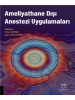 Ameliyathane Dışı Anestezi Uygulamaları