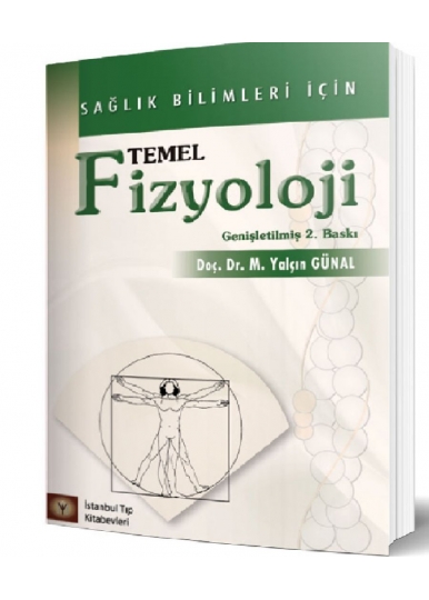Sağlık Bilimleri İçin Temel Fizyoloji Genişletilmiş 2. Baskı