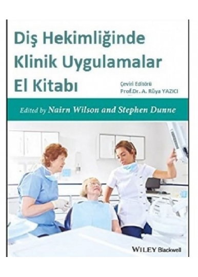 Diş Hekimliğinde Klinik İşlemler El Kitabı