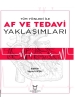 Tüm Yönleri İle AF ve Tedavi Yaklaşımları