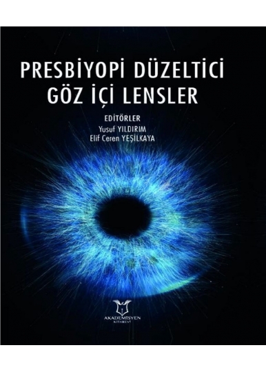 Presbiyopi Düzeltici Göz İçi Lensler