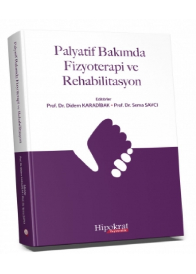 Palyatif Bakımda Fizyoterapi ve Rehabilitasyon