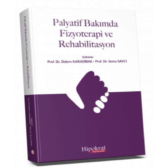 Palyatif Bakımda Fizyoterapi ve Rehabilitasyon