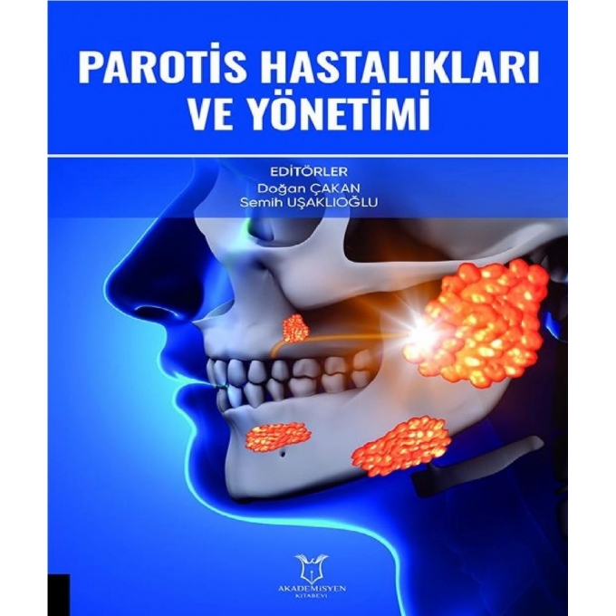 Parotis Hastalıkları ve Yönetimi