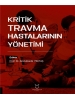 Kritik Travma Hastalarının Yönetimi