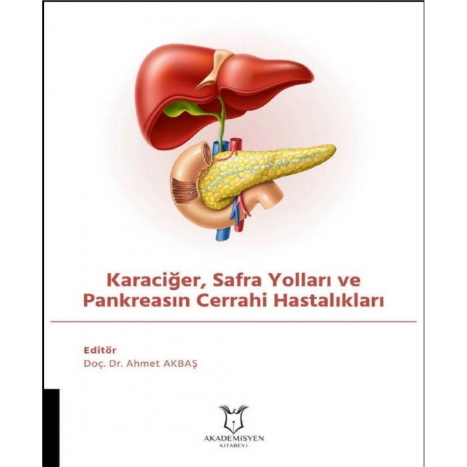 Karaciğer, Safra Yolları ve Pankreasın Cerrahi Hastalıkları