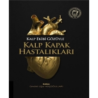 Kalp Ekibi Gözüyle KALP KAPAK HASTALIKLARI