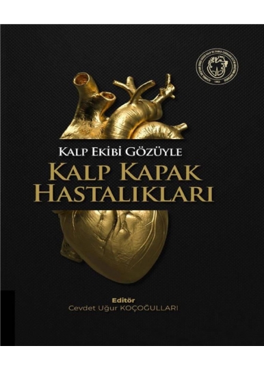 Kalp Ekibi Gözüyle KALP KAPAK HASTALIKLARI