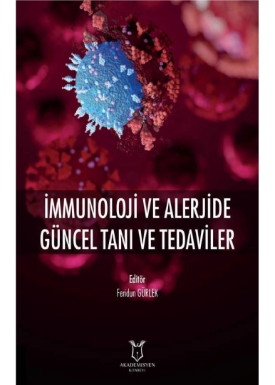 İmmunoloji ve Alerjide Güncel Tanı ve Tedaviler