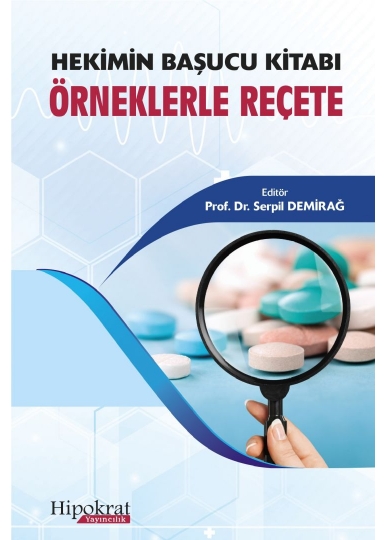 Hekimin Başucu Kitabı Örneklerle Reçete