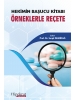 Hekimin Başucu Kitabı Örneklerle Reçete