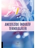 Anestezide İnovatif Teknolojiler