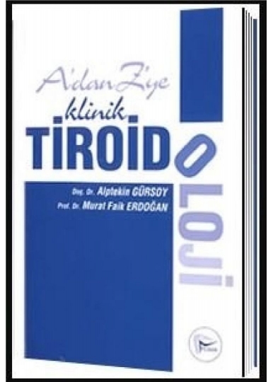 A'dan Z'ye Klinik Tiroidoloji