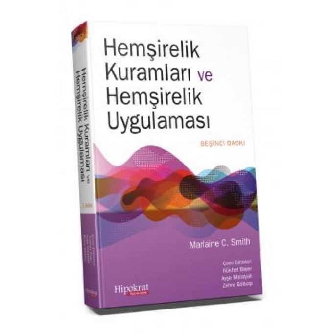 Hemşirelik Kuramları ve Hemşirelik Uygulaması