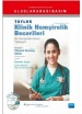 TAYLOR KLİNİK HEMŞİRELİK BECERİLERİ - Bir Hemşirelik Süreci Yaklaşımı - TAYLOR’S CLINICAL NURSING SKILLS - A Nursing Process Approach (CD İlaveli)