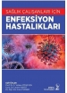Sağlık Çalışanları için Enfeksiyon Hastalıkları