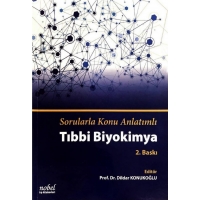 Sorularla Konu Anlatımlı Tıbbi Biyokimya 2.Baskı