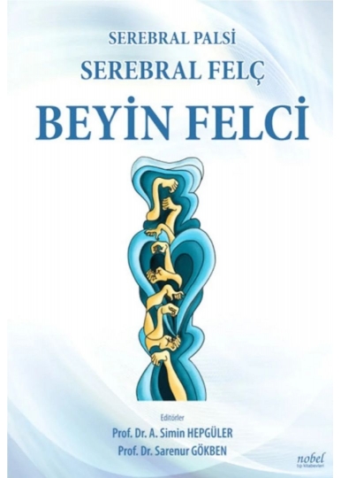 Serebral Palsi, Serebral Felç, Beyin Felci