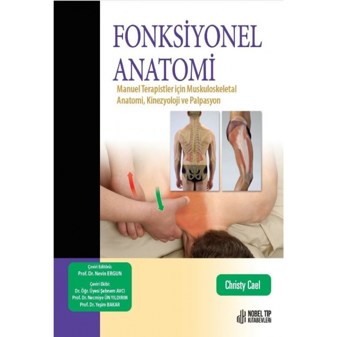 Fonksiyonel Anatomi: Manuel Terapistler için Muskuloskeletal Anatomi, Kinezyoloji ve Palpasyon
